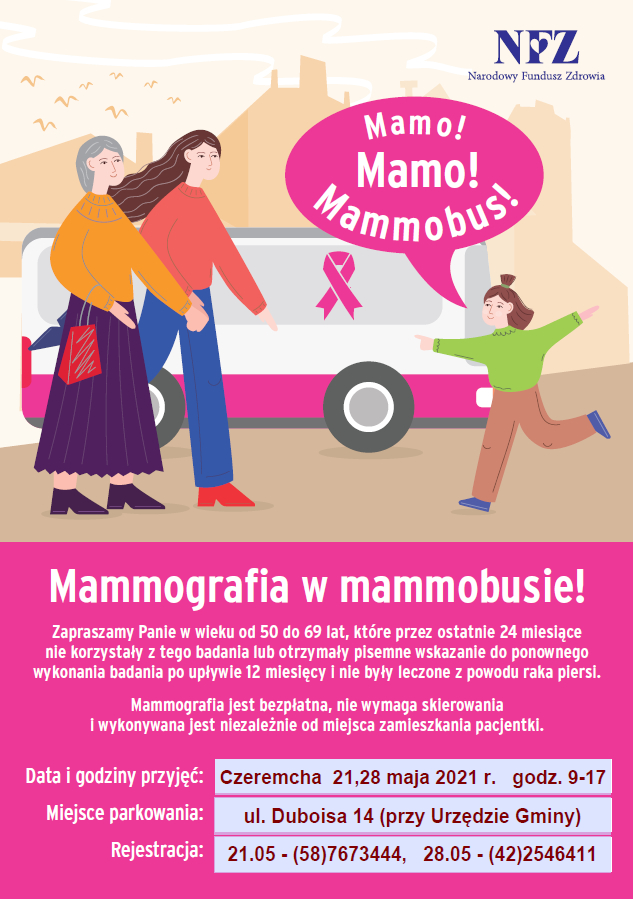 Mammografia w mammobusie 21,28 maj 2021 godz. 9-17 przy UG Czeremcha